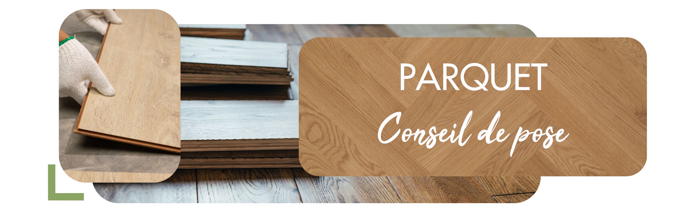 COMMENT POSER UN PARQUET EN POSE FLOTTANTE ?